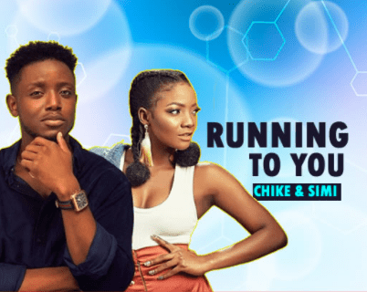 chike - running to you ft simi