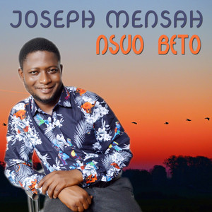 Joseph Mensah - Nsuo Beto Audio Mp3 Download