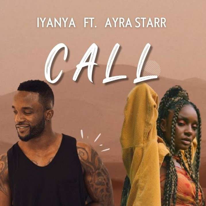 Iyanya - Call ft Ayra Starr Mp3 Download