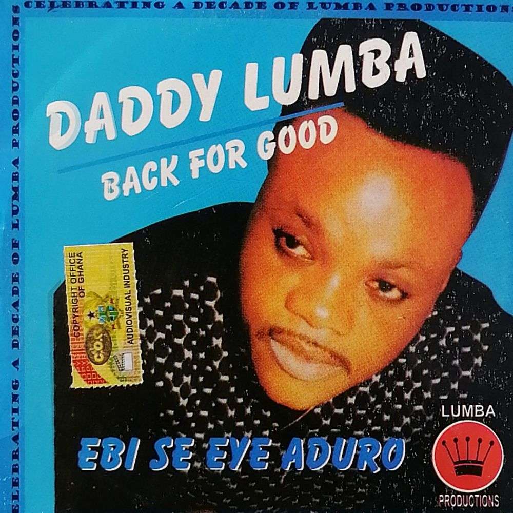 Daddy Lumba - Back For Good Mp3 Download