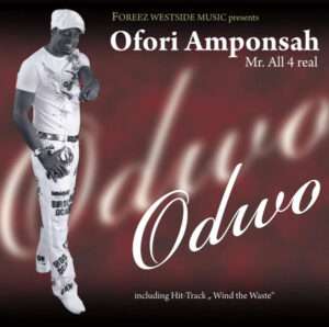 Ofori Amponsah - Odwo ft Batman Samini Mp3 Download