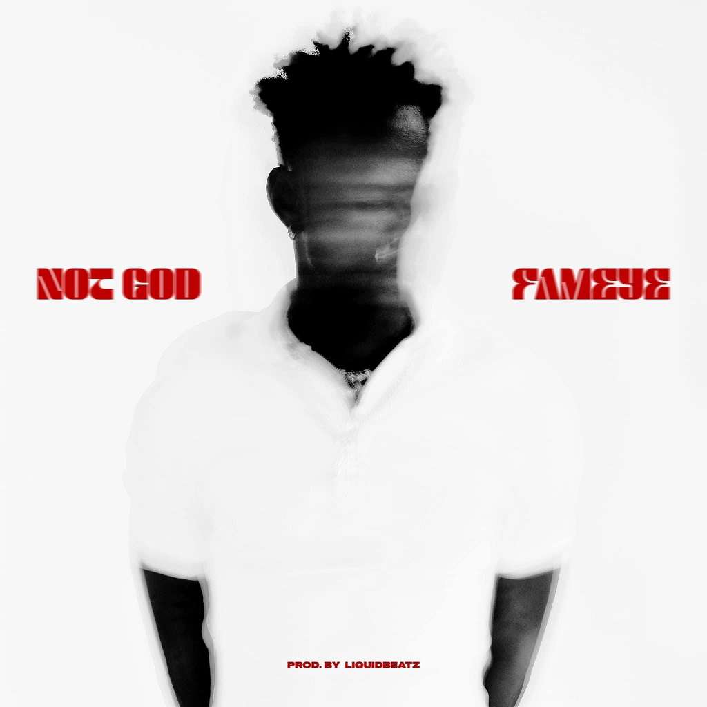 Fameye - Not God Mp3 Download (afrohitjamz.Com)