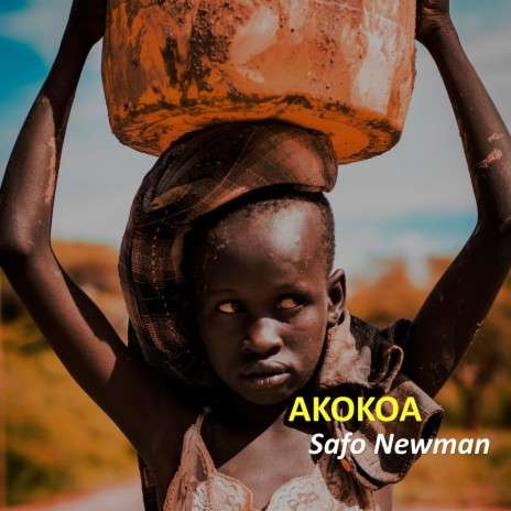 Safo Newman Akokoa Mp3 Download