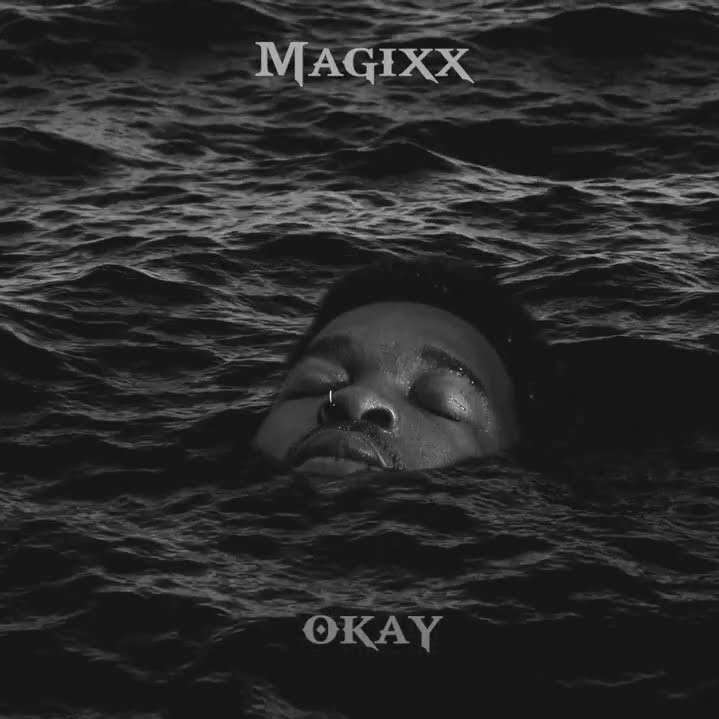 Magixx Okay Mp3 Download